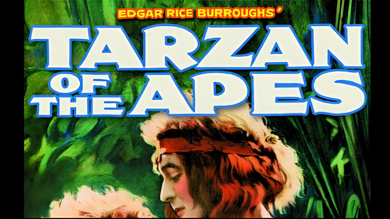 Tarzan of the Apes | 1918 | The First Tarzan Movie