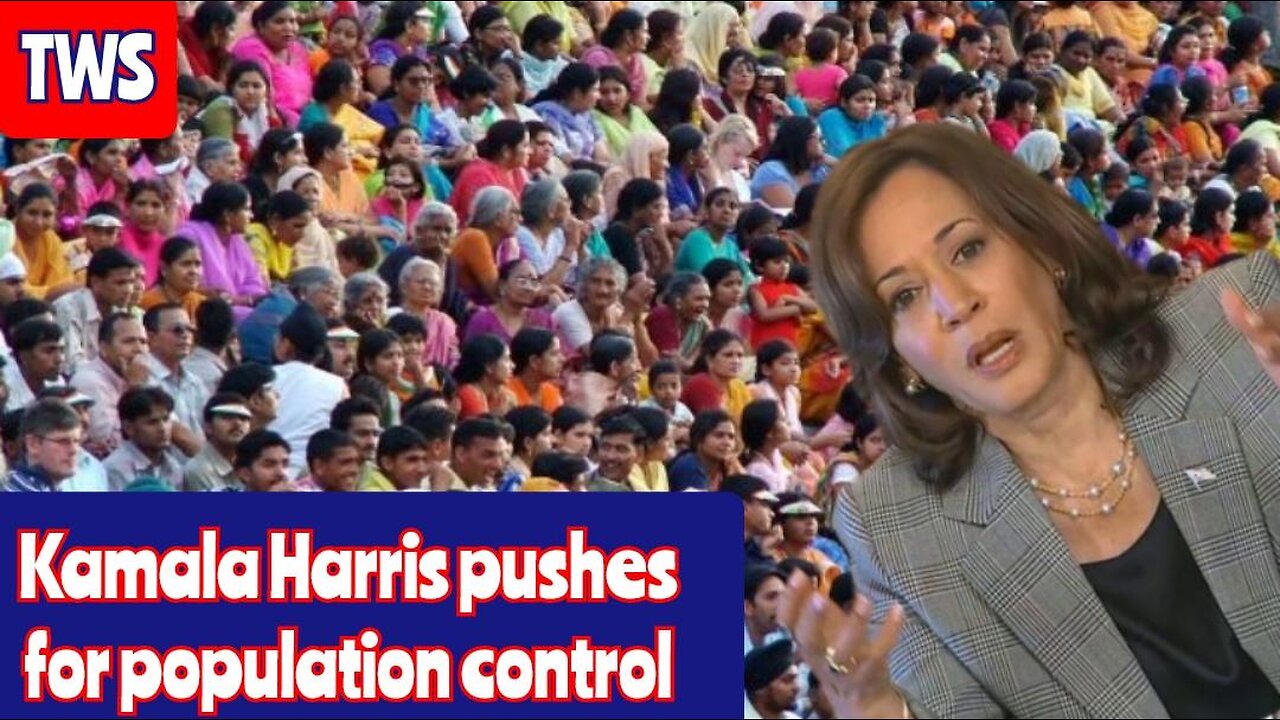 Kamala Harris Calls For Population Control