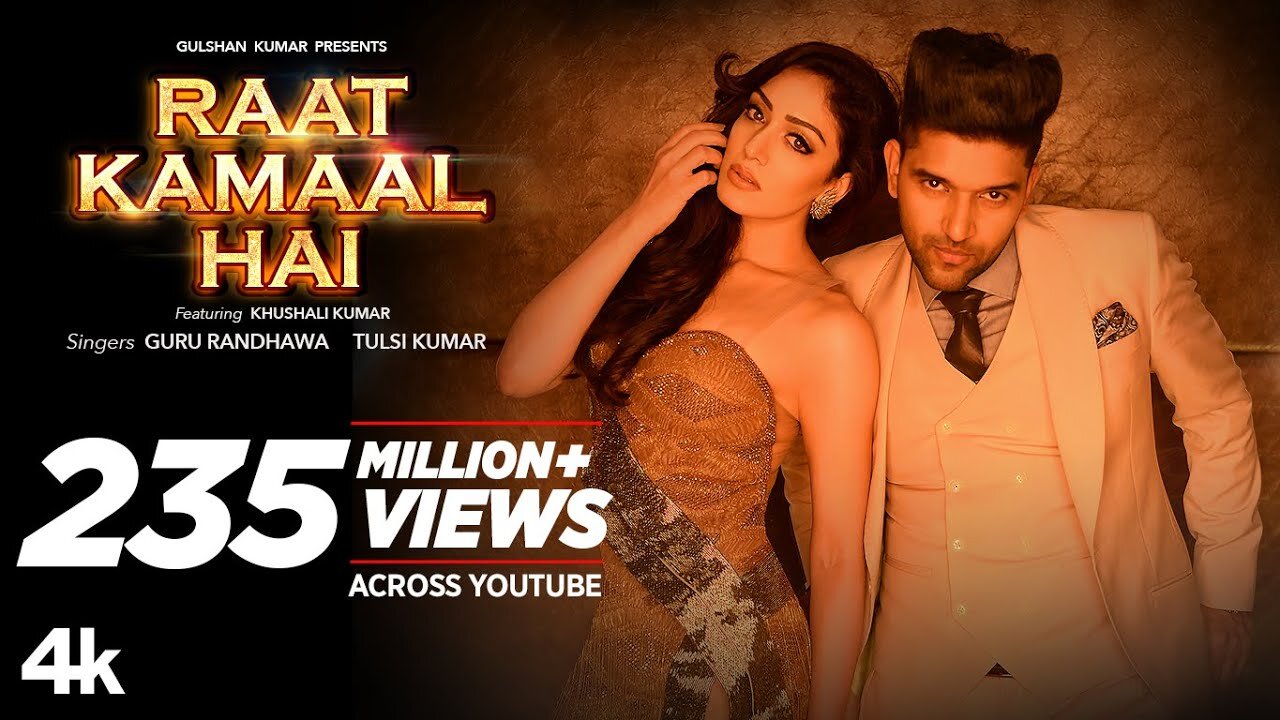 Official_Video__Raat_Kamaal_Hai___Guru_Randhawa___Khushali_Kumar___Tulsi_Kumar___New_Song_2018