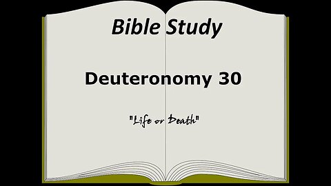 Deuteronomy 30 Bible Study