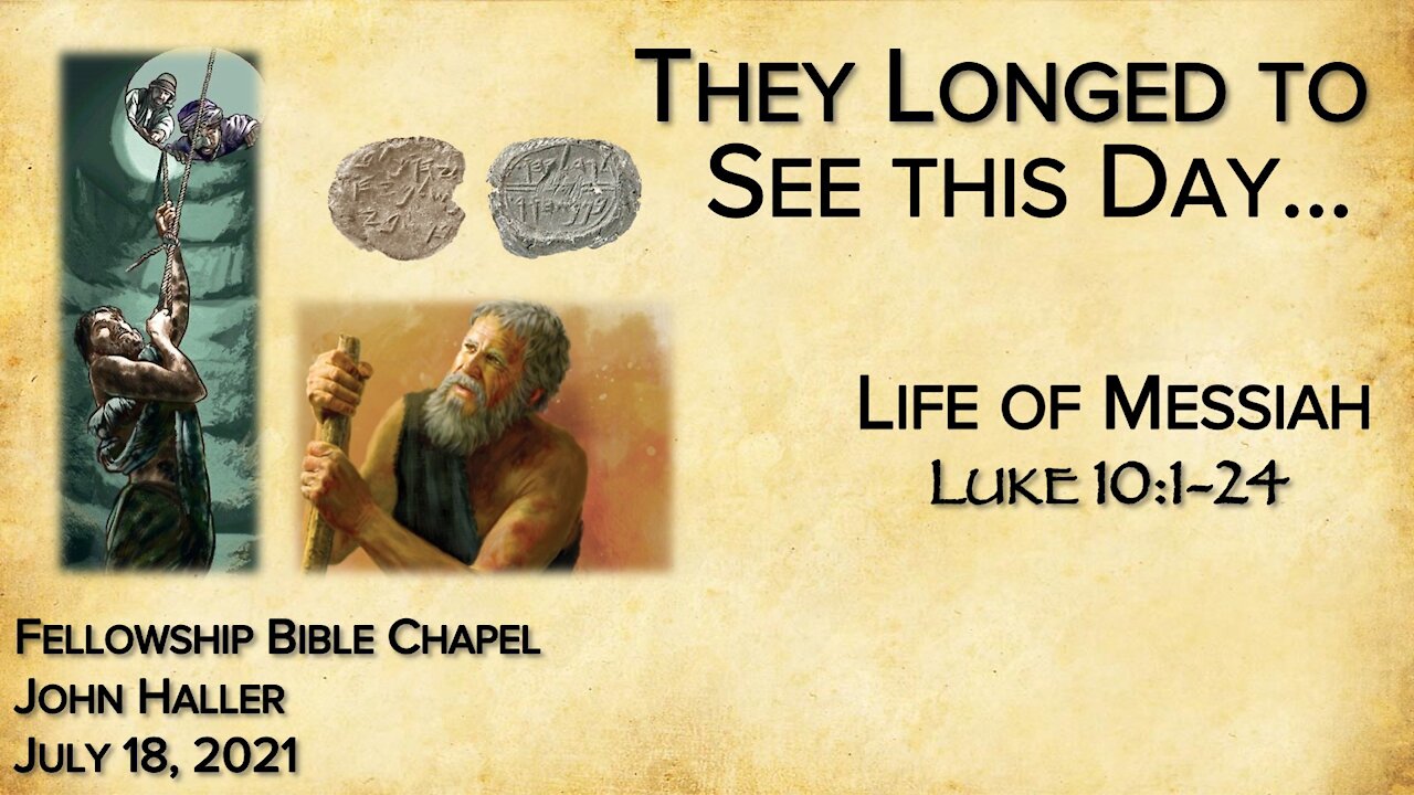 2021 07 18 John Haller "They Longed to See This Day"