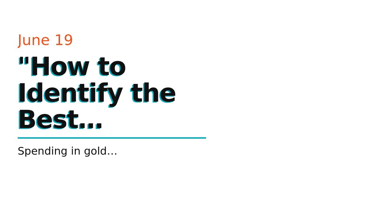 "How to Identify the Best Opportunities for Investing in Gold Stocks" Can Be Fun For Anyone
