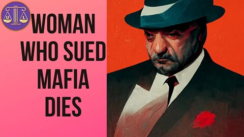 Suing Mafia Was A Bold Plan ...