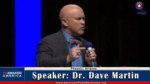 Phoenix, Arizona Re-Awaken America Freedom Conference Speaker - Dr. Dave Martin