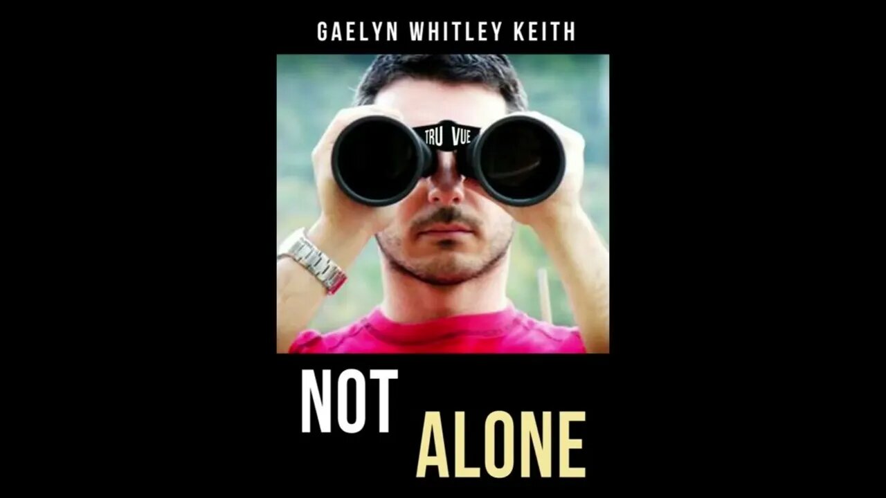 Not Alone by Gaelyn Whitley Keith Preview