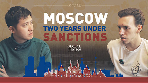 Has Western sanctions worked? Discover the real life in Moscow after two years under sanctions