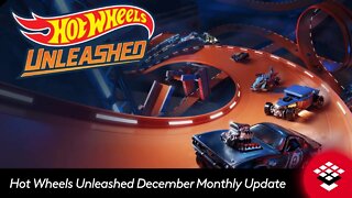 Hot Wheels Unleashed December Monthly Update