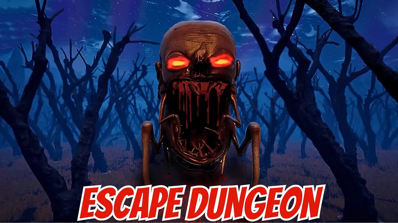 ESCAPE DUNGEON [HORROR]