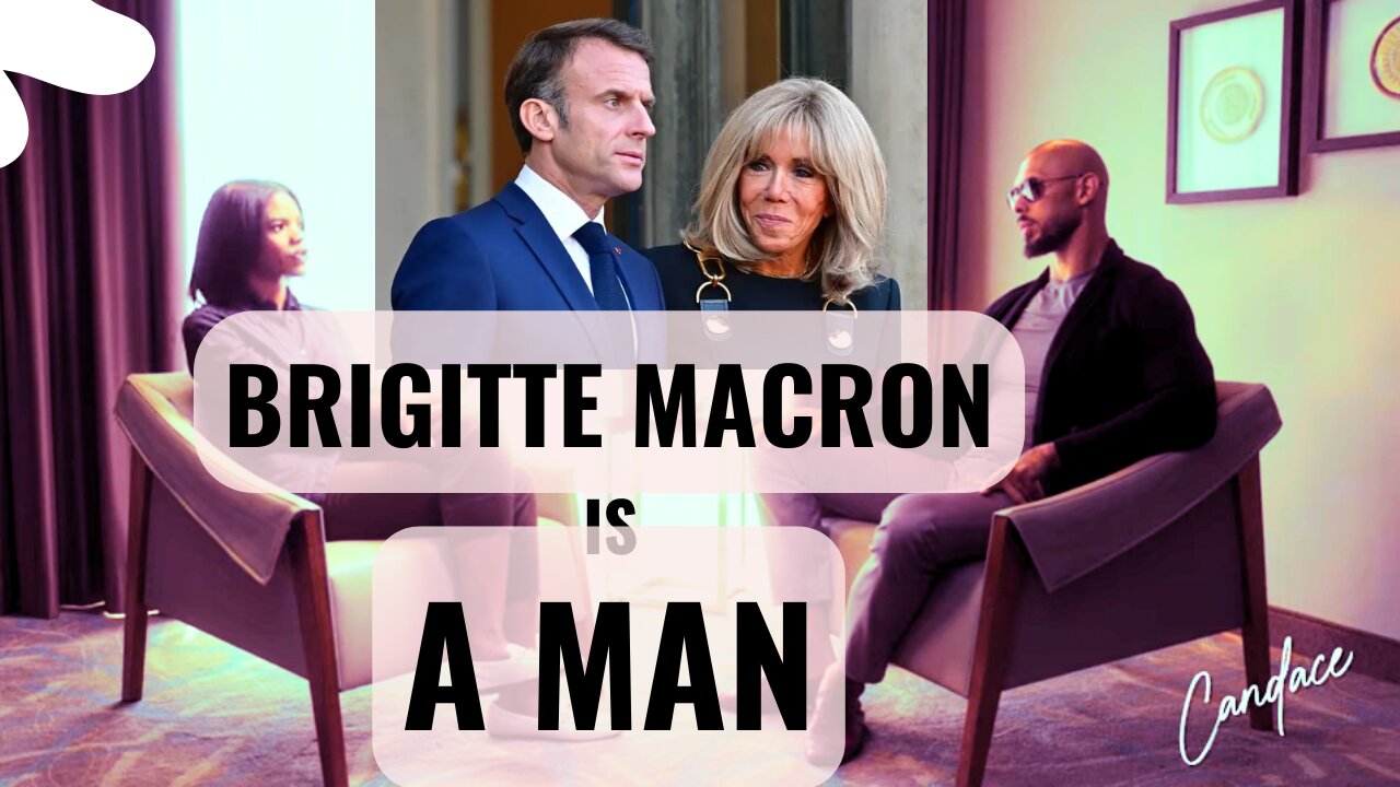 ''Brigitte Macron is a Man'' Andrew Tate Claims