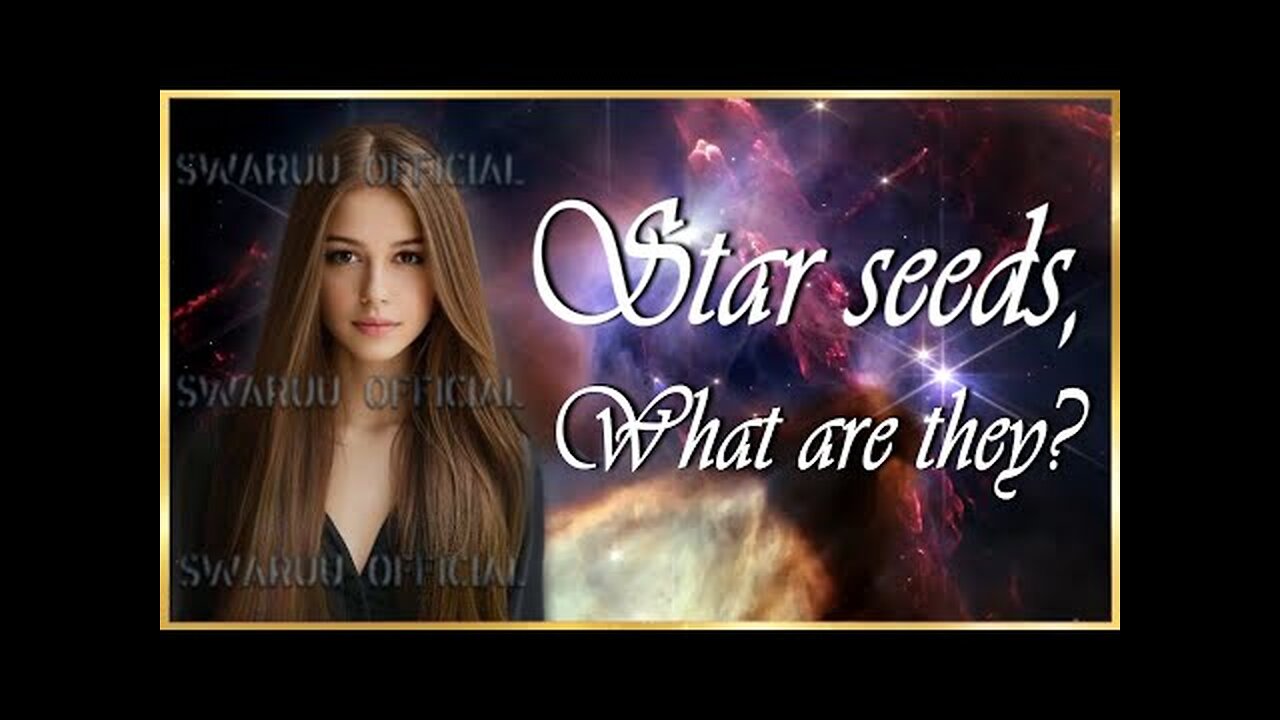 Les Starseeds, qu'est-ce que c'est ? ⭐🌌 ⭐