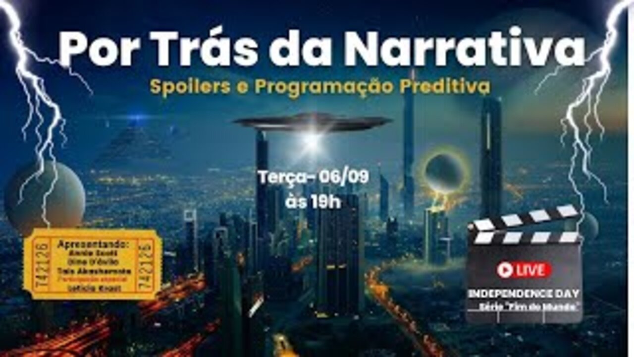 Live: Independence Day 1 e 2 - Série "Por Trás da Narrativa"