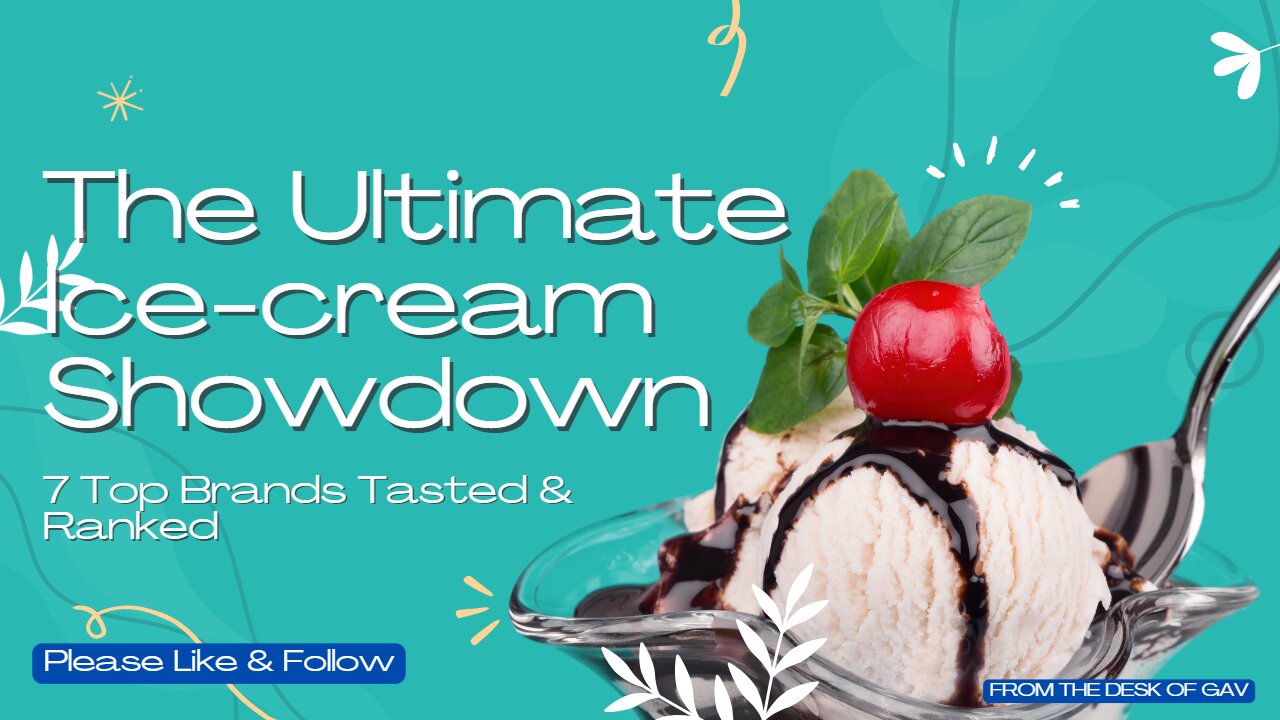 Ultimate Ice Cream Showdown: 7 Top Brands Ranked and Rated!