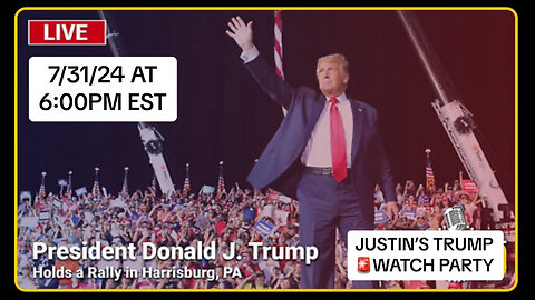 LIVE: President Donald J. Trump Holds a Rally in Harrisburg, PA - 7/31/24