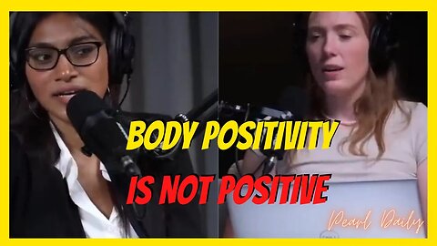 Body Positivity IS NOT POSITIVE