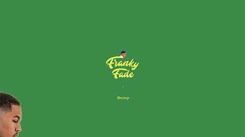 Franky Fade - Bump (Instrumental Version)