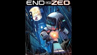 Episode 463: The End of Zed Comic Book Kickstarter with Eddie Lema