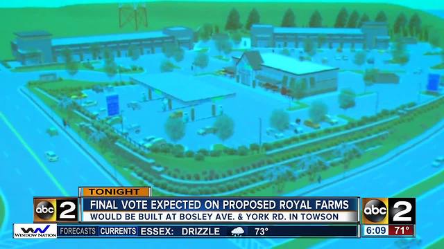 Final vote expected on proposed Royal Farms