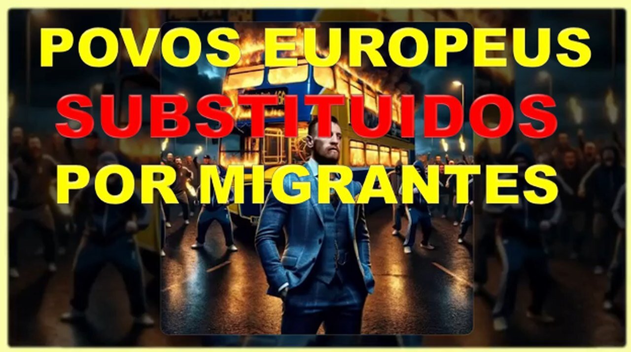 POVOS EUROPEUS SUBSTITUIDOS POR MIGRANTES