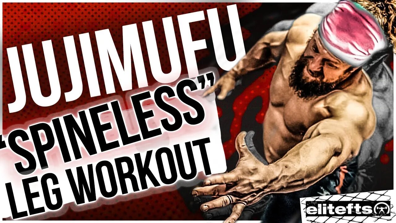 Jujimufu SPINELESS Leg Workout | elitefts