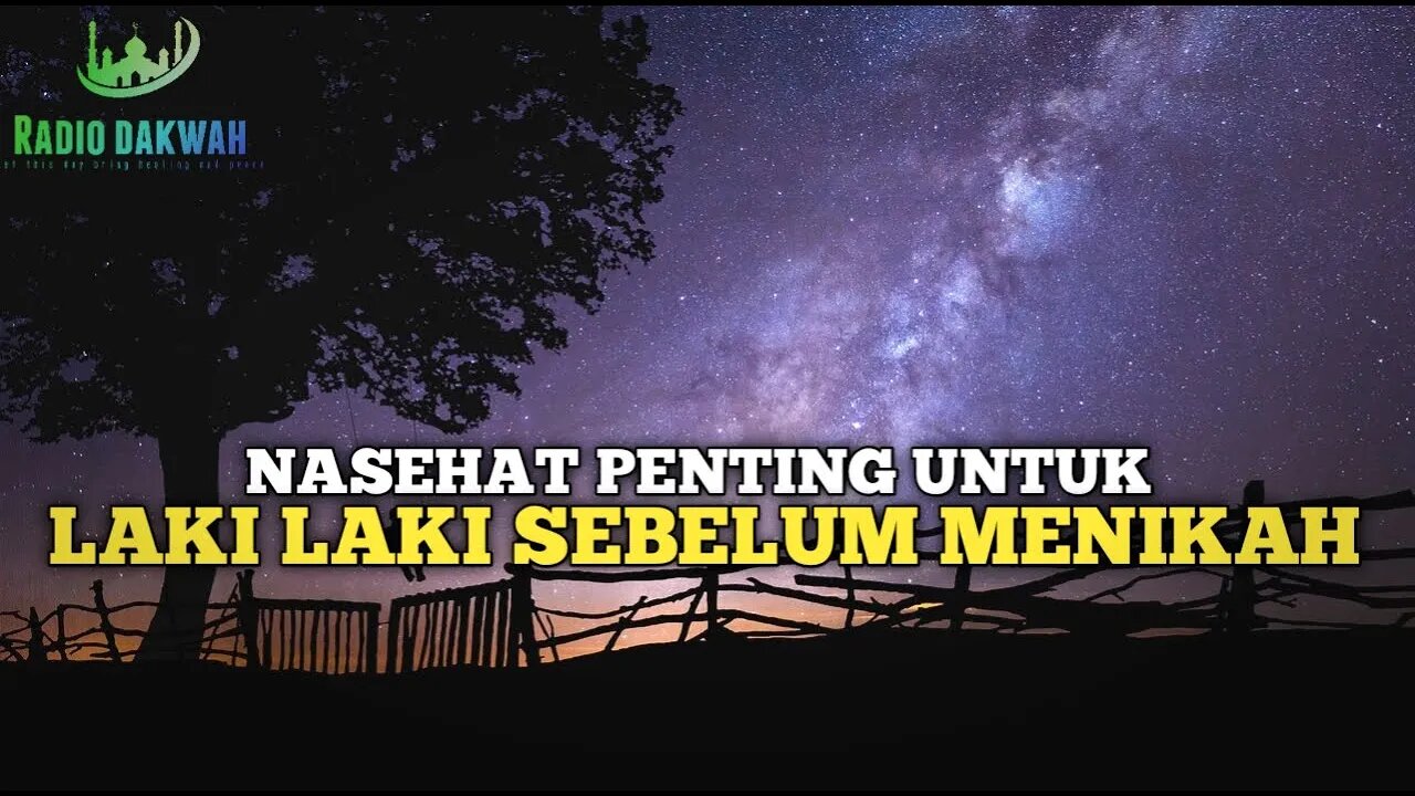 NASIHAT UNTUK LAKI LAKI SEBELUM MENJALANI PERNIKAHAN