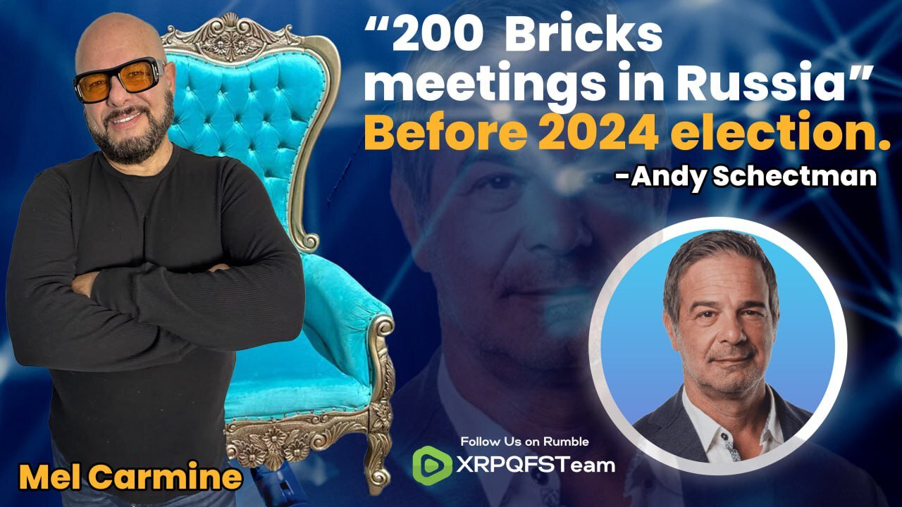 Andy Schectman “200 BRICS Meetings to take place in Russia Before The US 2024 election”.