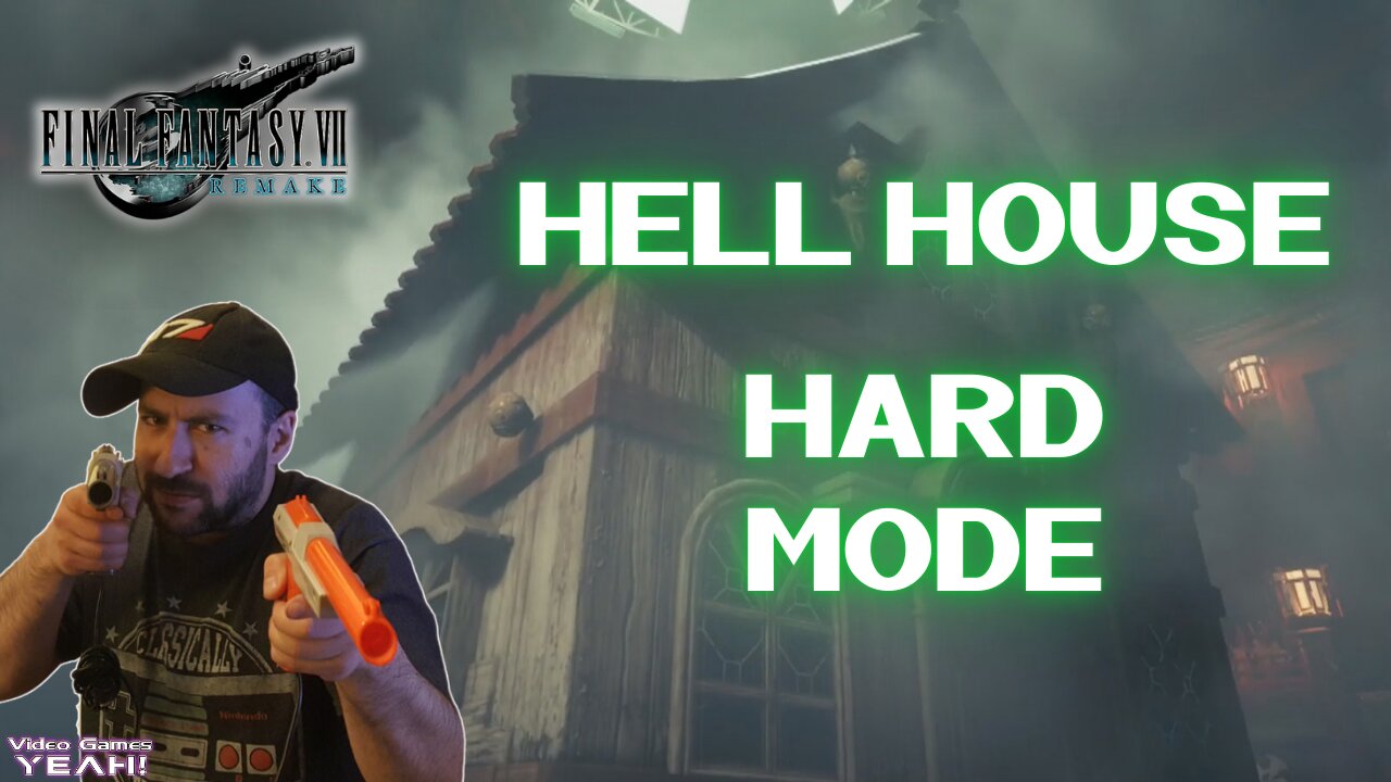 Hell House Hard Mode is, well....HELL | Final Fantasy 7 Remake [Boss Fight Attempts]