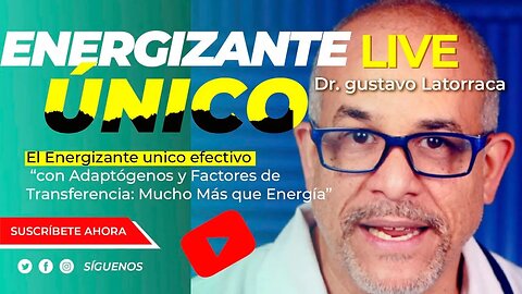 El Energizante único c/ Adaptógenos y Factores de Transferencia: Mucho Más que Energía: es VIDA*