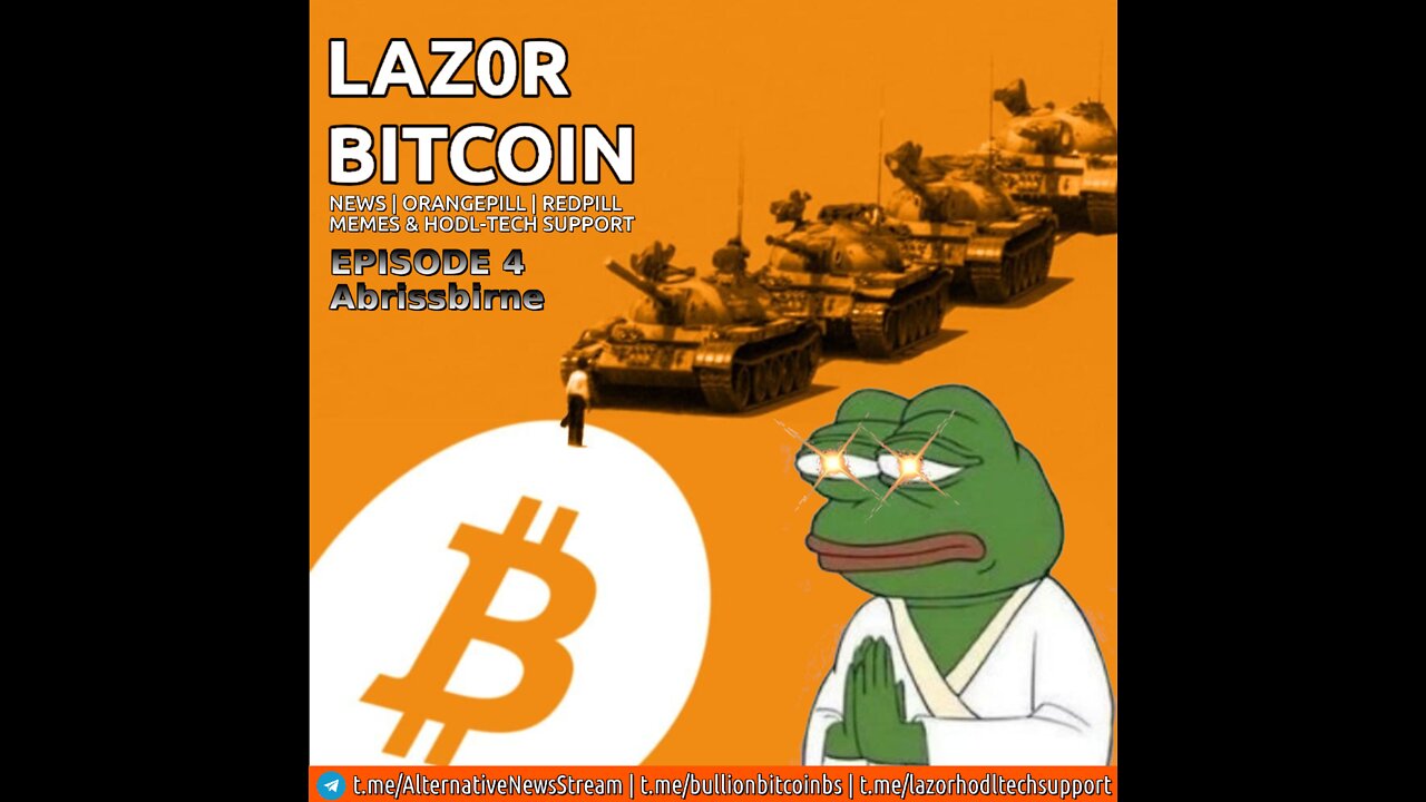 LAZOR BITCOIN EPISODE 4 - ABRISSBIRNE