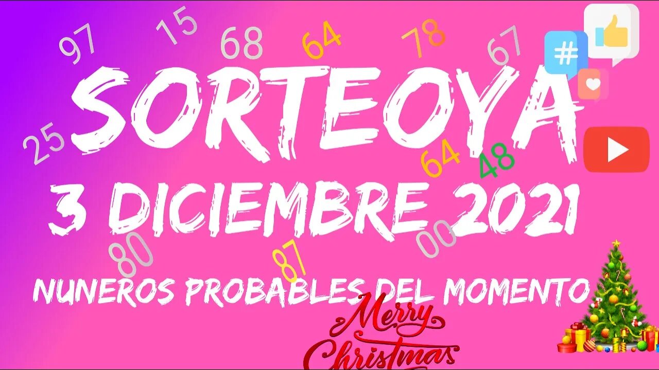 SORTEO YA NUMERO PROBABLE 03 DICIEMBRE 2021