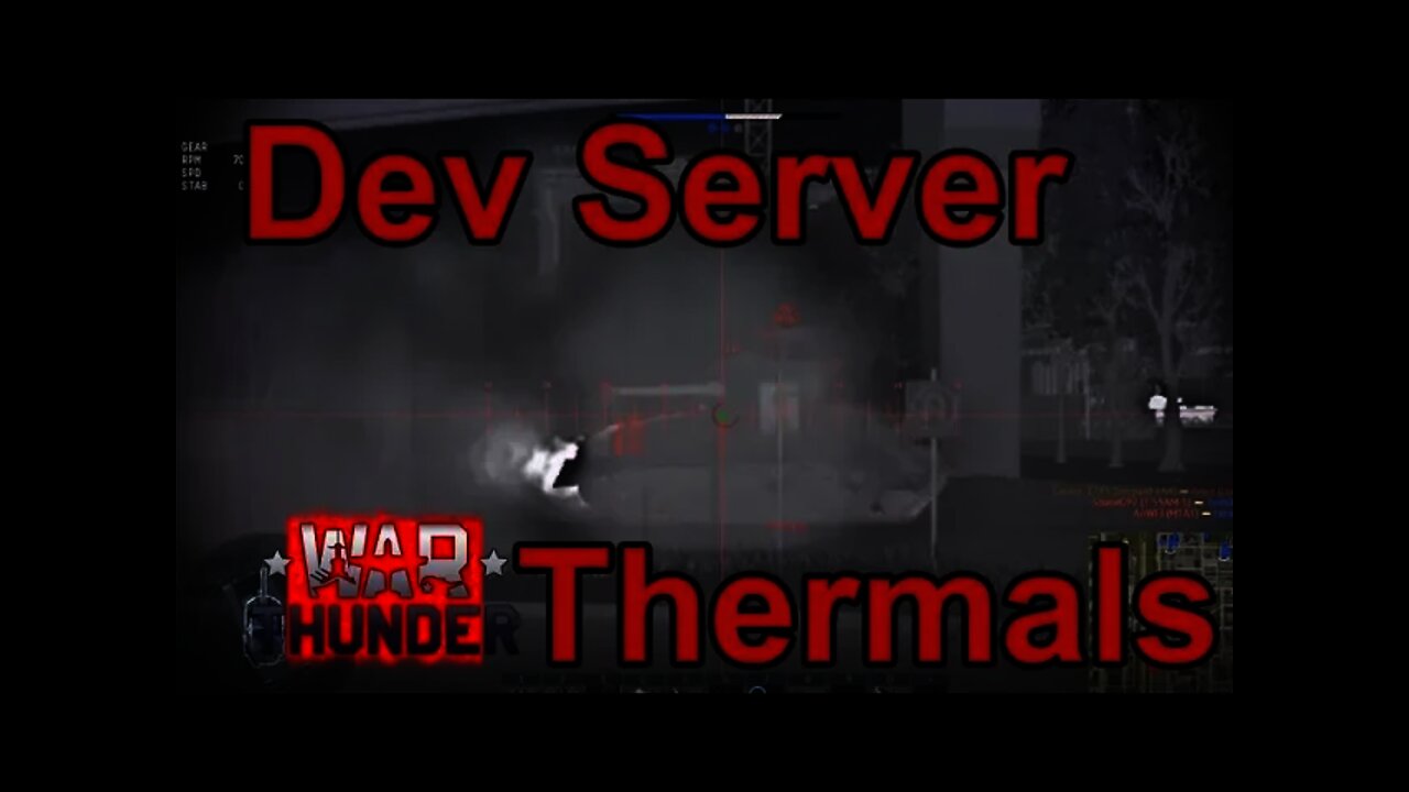 Dev Server Thermals revealed - War Thunder