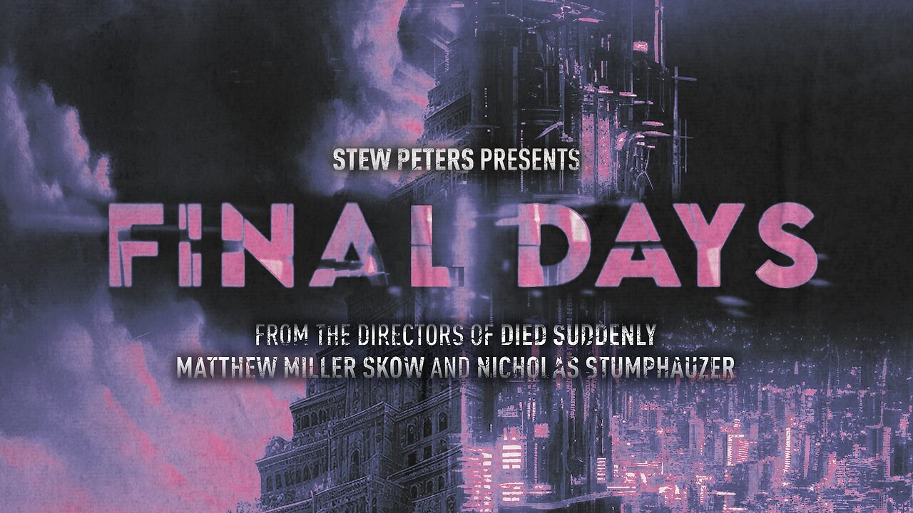 Final Days Documentary: Must Watch and Share