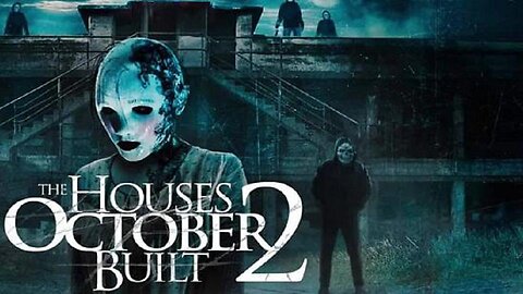 THE HOUSES OCTOBER BUILT 2 The Group Researching Haunted Houses Won't Give Up FULL MOVIE HD & W/S