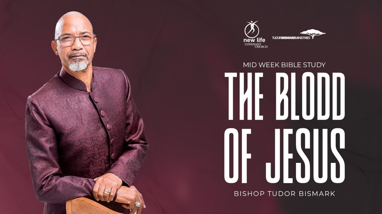 Bishop Tudor Bismark -- The Blood Of Jesus