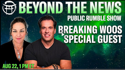 BEYOND THE NEWS with JANINE, JEAN-CLAUDE & SPECIAL GUEST PUBLIC EDITION - AUG 22