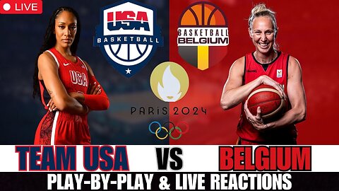 Team USA Vs Belgium Women's Basketball🏀Olympics Live Stream Reactions