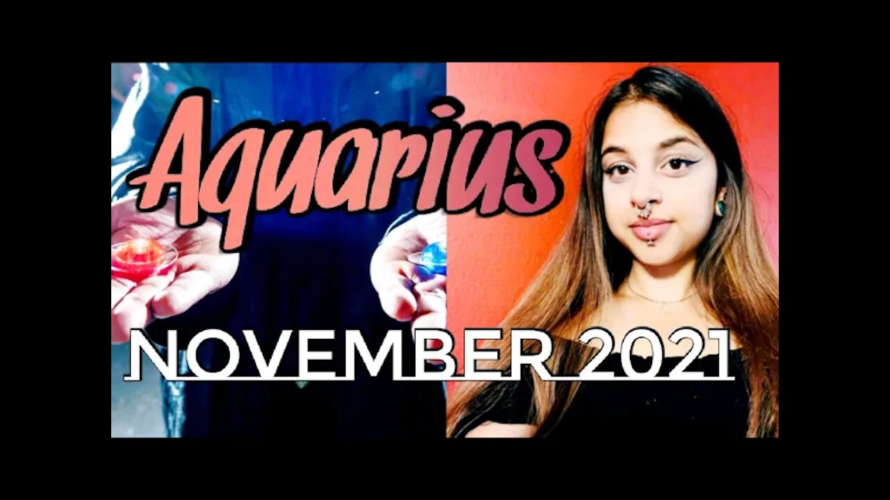 Aquarius November 12-14 2021| Return To Your Center, Stay Rooted In Your Truth