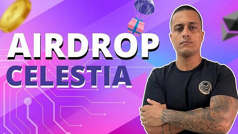 AIRDROP CELESTIA: NOVA CRIPTOMOEDA TIA - TOKENOMIC TOKEN TIA