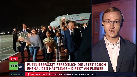 Gefangenenaustausch: Putin empfängt Rückkehrer persönlich am Moskauer Flughafen