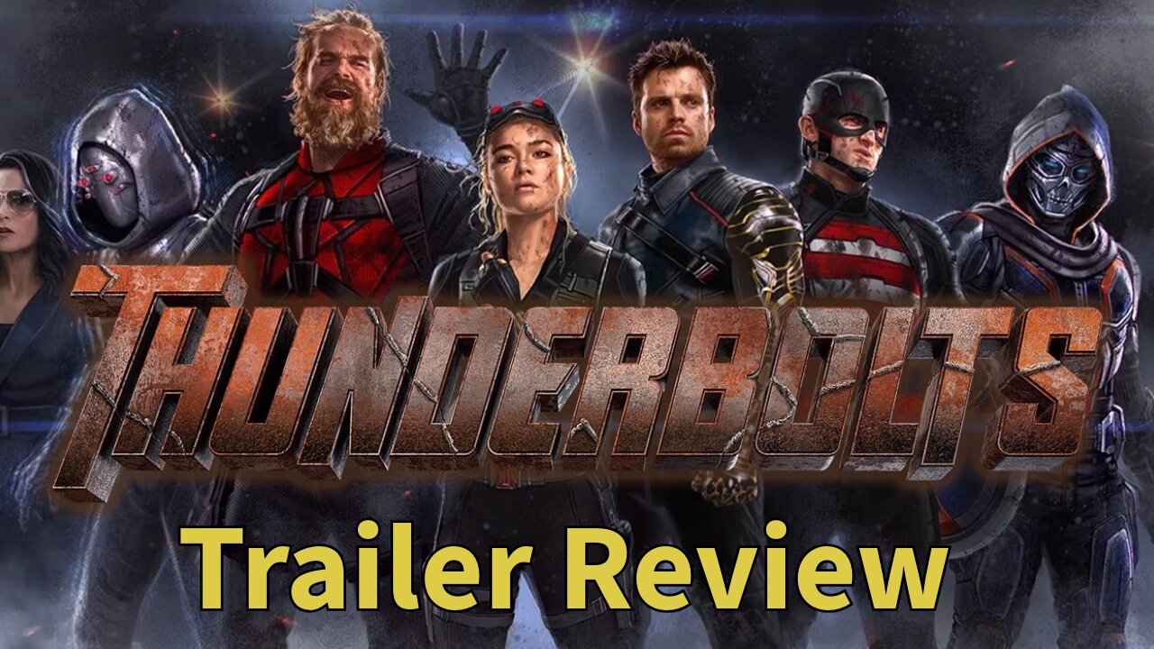 Thunderbolts Trailer Reaction