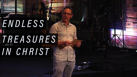 Endless Treasures in Christ