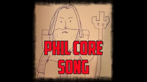 PHIL CORE SONG (Extended Version) - A Tribute to a Legend!