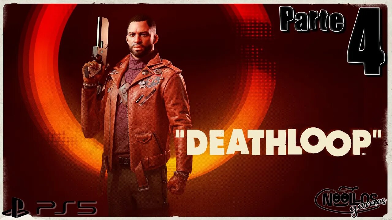 DEATHLOOP - Parte 4 [PLAYSTATION 5]