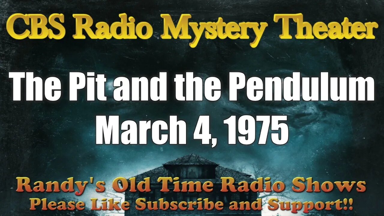 CBS Radio Mystery Theater The Pit and the Pendulum March 4, 1975