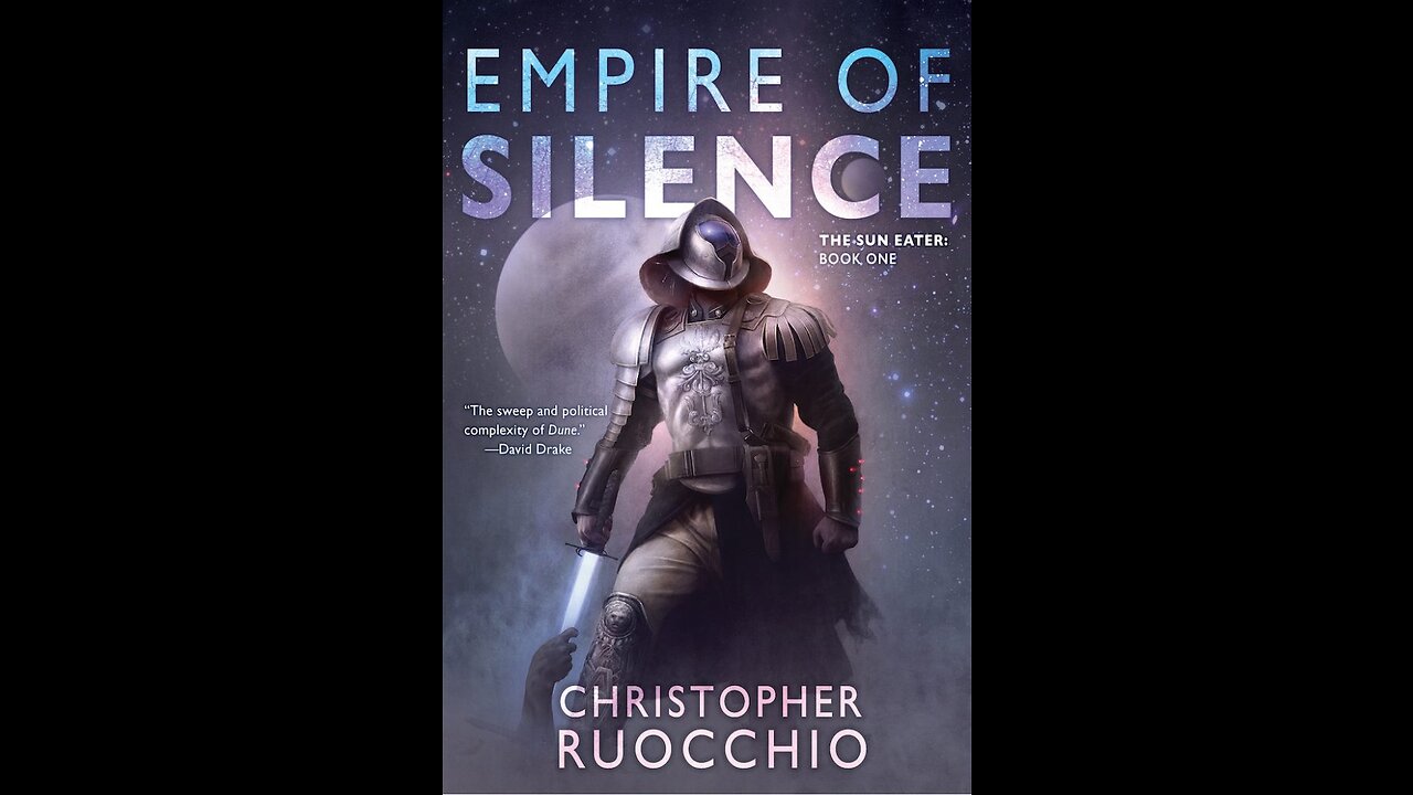 Episode 8: Christopher Ruocchio, Silencing the Empire!