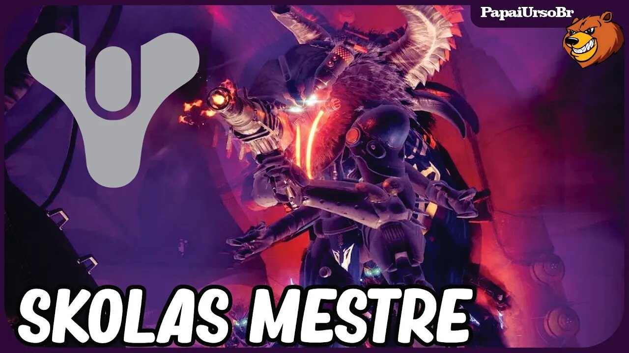 DESTINY 2 │ ENFRENTANDO SKOLAS NA SOBERBA MESTRE 1840
