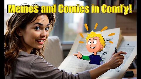 🏆Become a Meme and Comic Strip guru in ComfyUI!