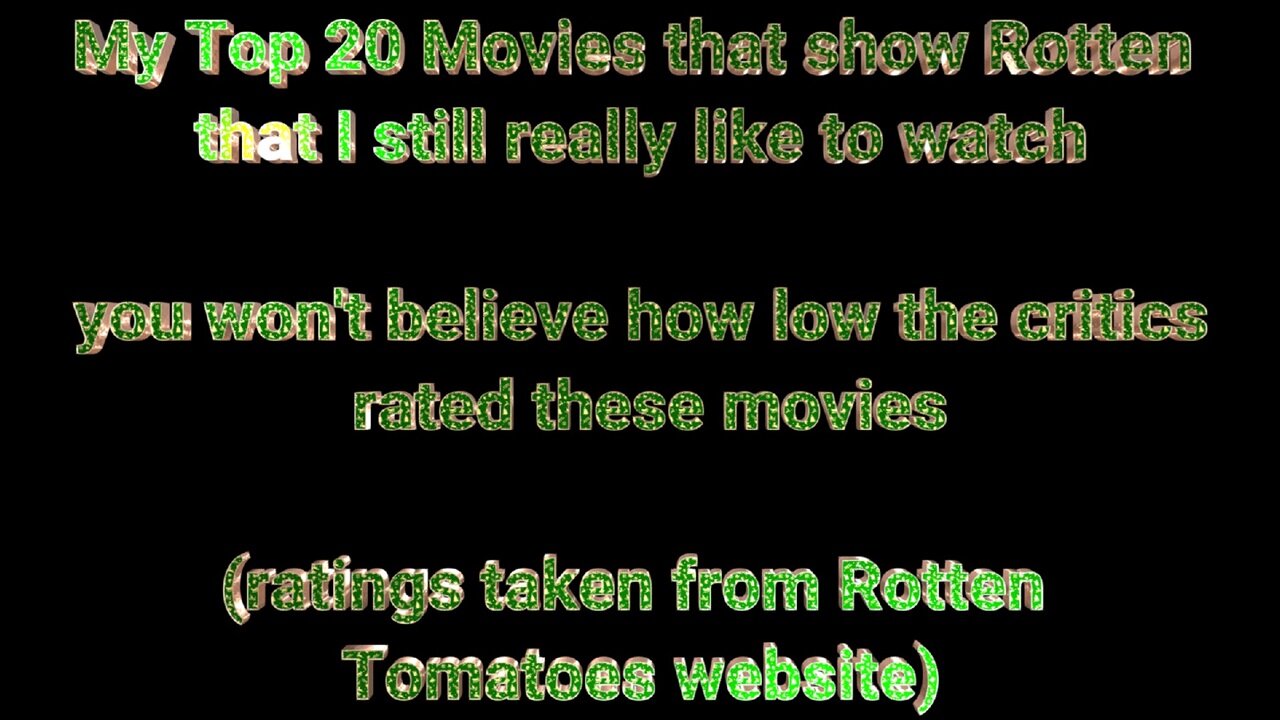 Top 20 Rotten Movies that I like to watch