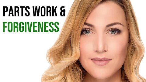 Tunia: Parts Work & Forgiveness