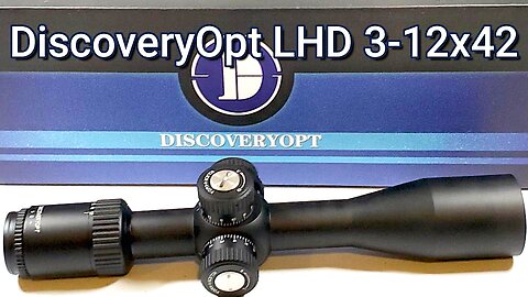 DiscoveryOpt LHD 3-12x42 scope review!
