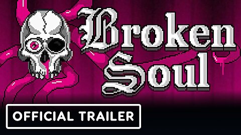 Broken Soul - Official Trailer | Ghouls 4 Games